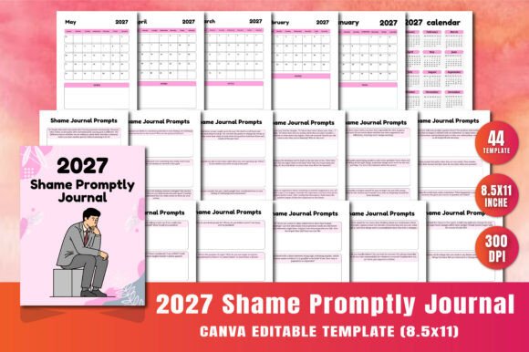 2027 Shame Promptly Journal: A Customizable Tool for Personal Growth and Professional Publishing