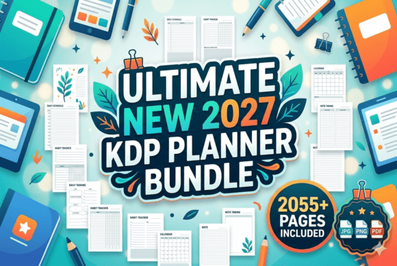 2027 Ultimate Kdp Planner Bundle